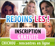 Chichou, site de rencontre gratuit